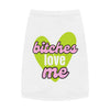 'B!tches Love Me' Pet Hoodie