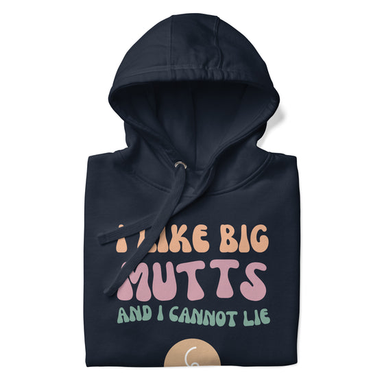 "I LIKE BIG MUTTS" Hoodie for Pawrents